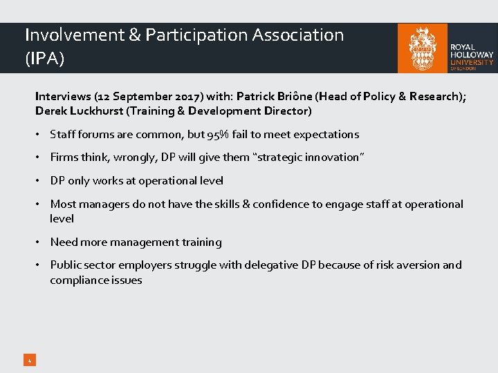 Involvement & Participation Association (IPA) Interviews (12 September 2017) with: Patrick Briône (Head of