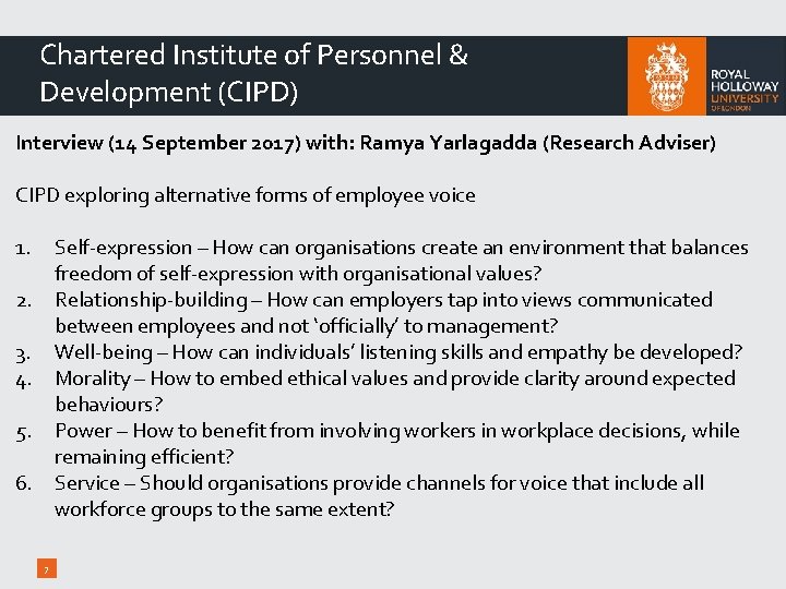 Chartered Institute of Personnel & Development (CIPD) Interview (14 September 2017) with: Ramya Yarlagadda