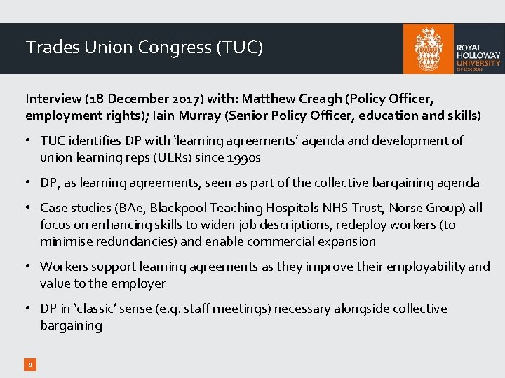 Trades Union Congress (TUC) Interview (18 December 2017) with: Matthew Creagh (Policy Officer, employment
