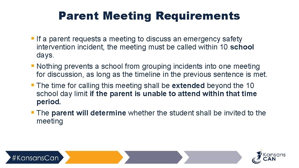 Parent Meeting Requirements § If a parent requests a meeting to discuss an emergency