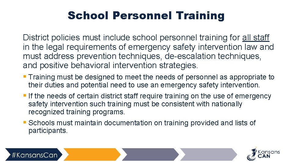 School Personnel Training District policies must include school personnel training for all staff in