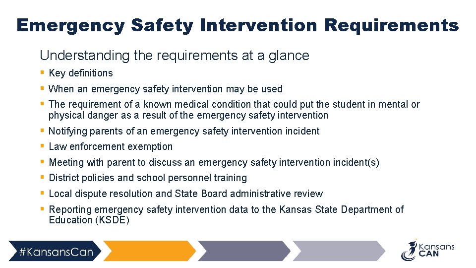 Emergency Safety Intervention Requirements Understanding the requirements at a glance § Key definitions §