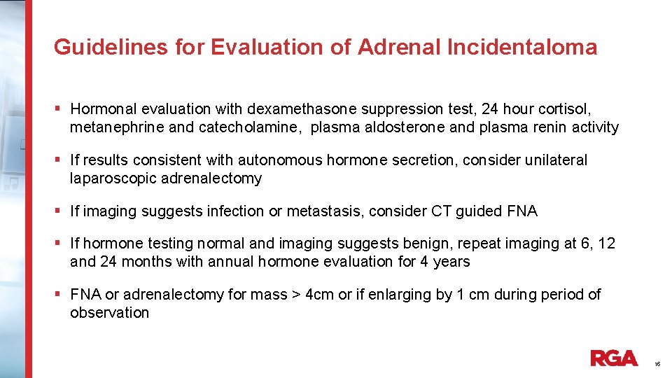 Guidelines for Evaluation of Adrenal Incidentaloma § Hormonal evaluation with dexamethasone suppression test, 24