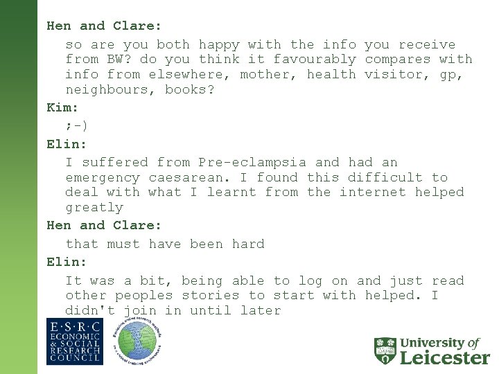Hen and Clare: so are you both happy with the info you receive from