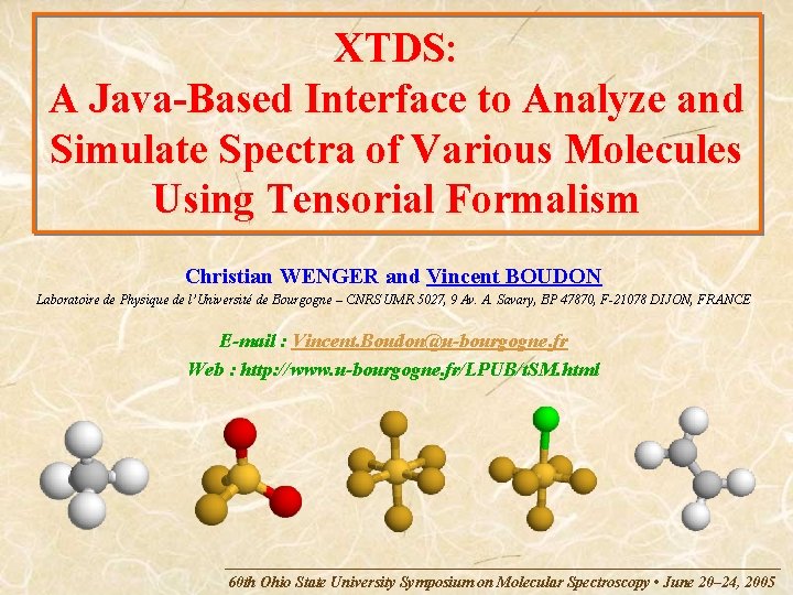 XTDS: A Java-Based Interface to Analyze and Simulate Spectra of Various Molecules Using Tensorial