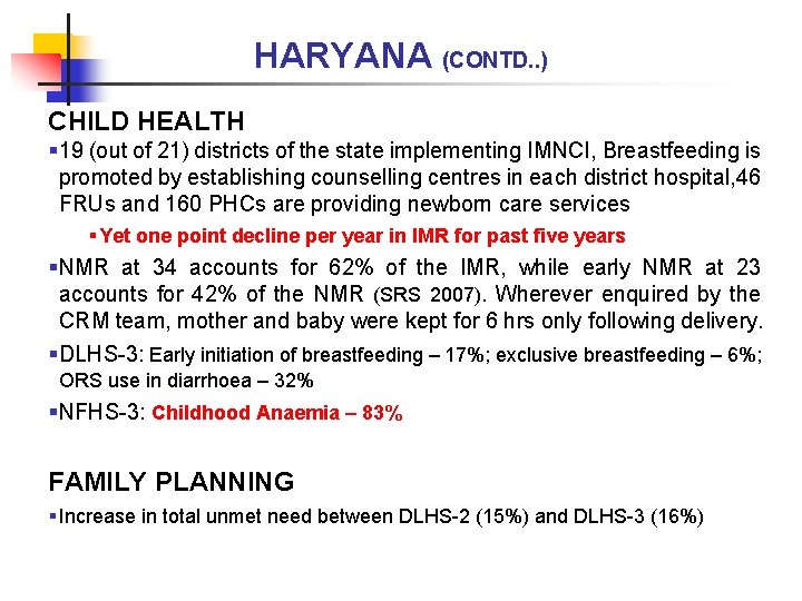 HARYANA (CONTD. . ) CHILD HEALTH § 19 (out of 21) districts of the