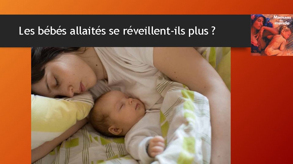 Les bébés allaités se réveillent-ils plus ? 