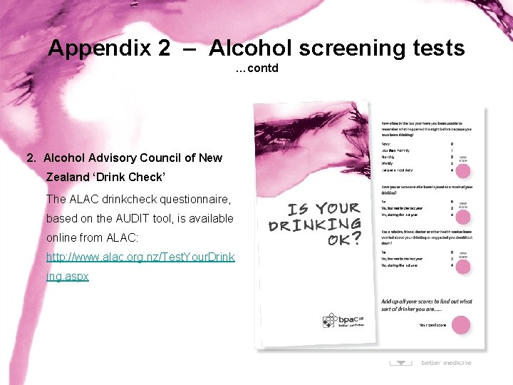 Appendix 2 – Alcohol screening tests …contd 2. Alcohol Advisory Council of New Zealand Appendix 2 – Alcohol screening tests …contd 2. Alcohol Advisory Council of New Zealand
