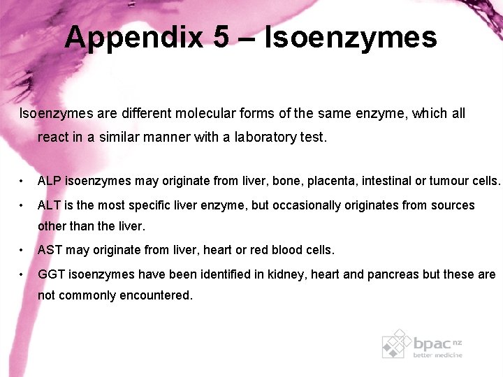 Appendix 5 – Isoenzymes are different molecular forms of the same enzyme, which all Appendix 5 – Isoenzymes are different molecular forms of the same enzyme, which all