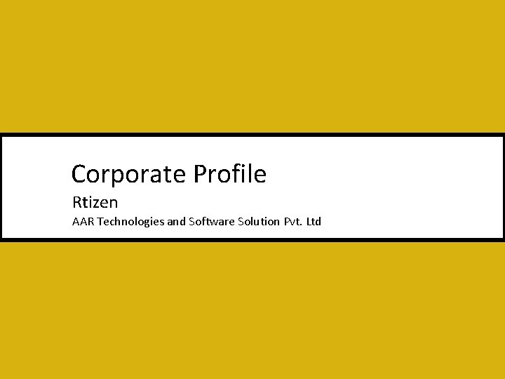 Corporate Profile Rtizen AAR Technologies and Software Solution Pvt. Ltd 