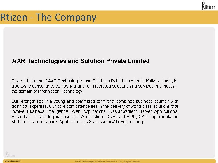 Rtizen - The Company AAR Technologies and Solution Private Limited Rtizen, the team of