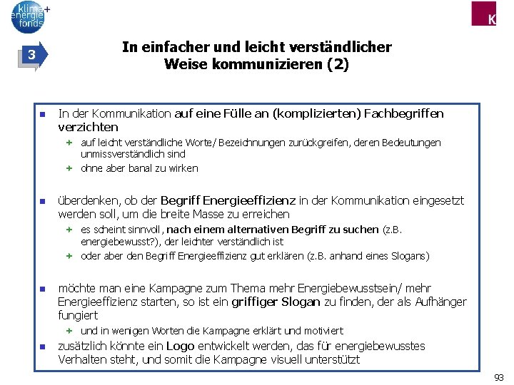 In einfacher und leicht verständlicher Weise kommunizieren (2) 3 n In der Kommunikation auf