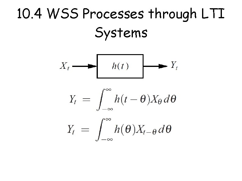 10. 4 WSS Processes through LTI Systems 