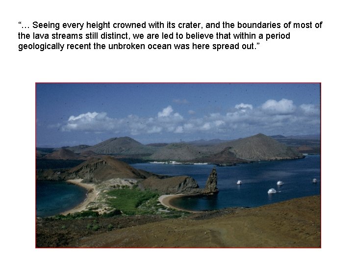 “… Seeing every height crowned with its crater, and the boundaries of most of