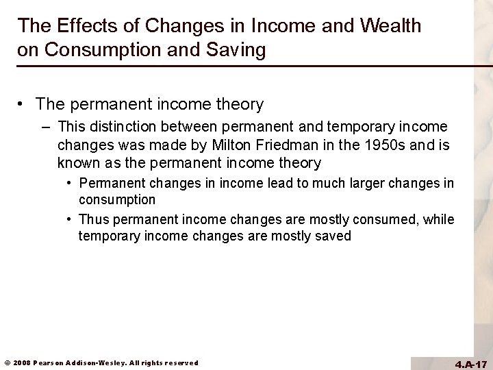 The Effects of Changes in Income and Wealth on Consumption and Saving • The The Effects of Changes in Income and Wealth on Consumption and Saving • The