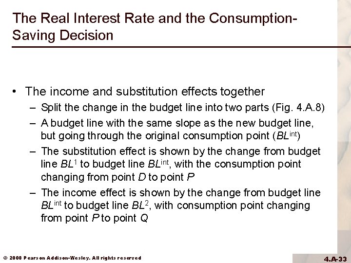 The Real Interest Rate and the Consumption. Saving Decision • The income and substitution The Real Interest Rate and the Consumption. Saving Decision • The income and substitution