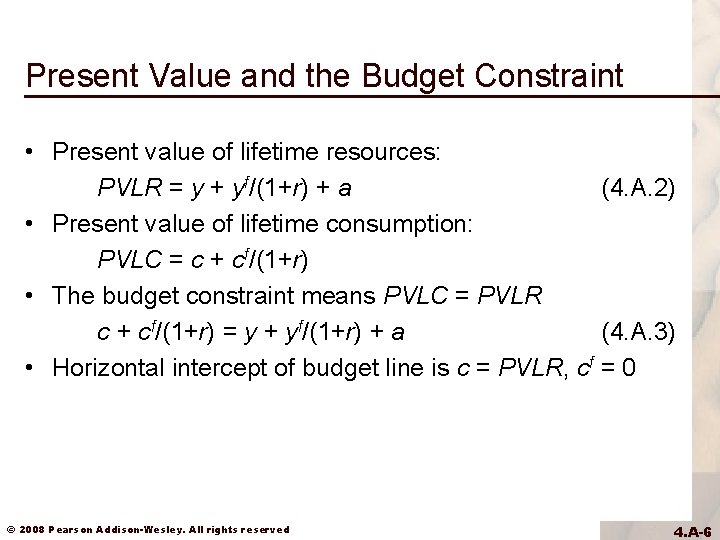 Present Value and the Budget Constraint • Present value of lifetime resources: PVLR = Present Value and the Budget Constraint • Present value of lifetime resources: PVLR =