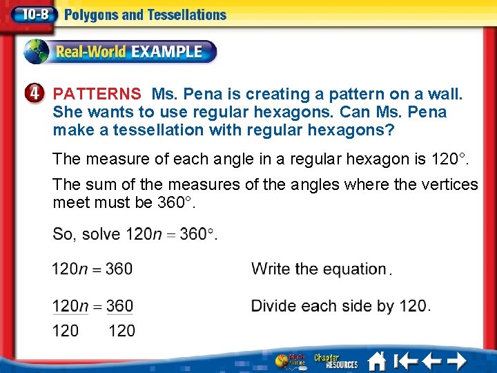 PATTERNS Ms. Pena is creating a pattern on a wall. She wants to use