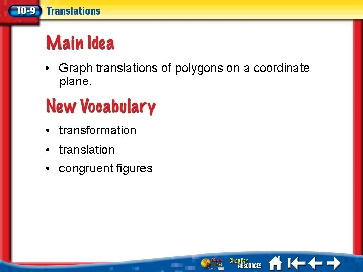  • Graph translations of polygons on a coordinate plane. • transformation • translation