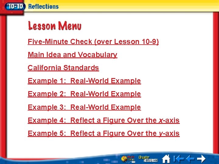 Five-Minute Check (over Lesson 10 -9) Main Idea and Vocabulary California Standards Example 1: