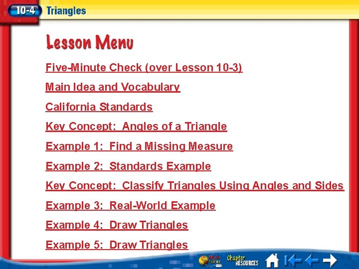Five-Minute Check (over Lesson 10 -3) Main Idea and Vocabulary California Standards Key Concept: