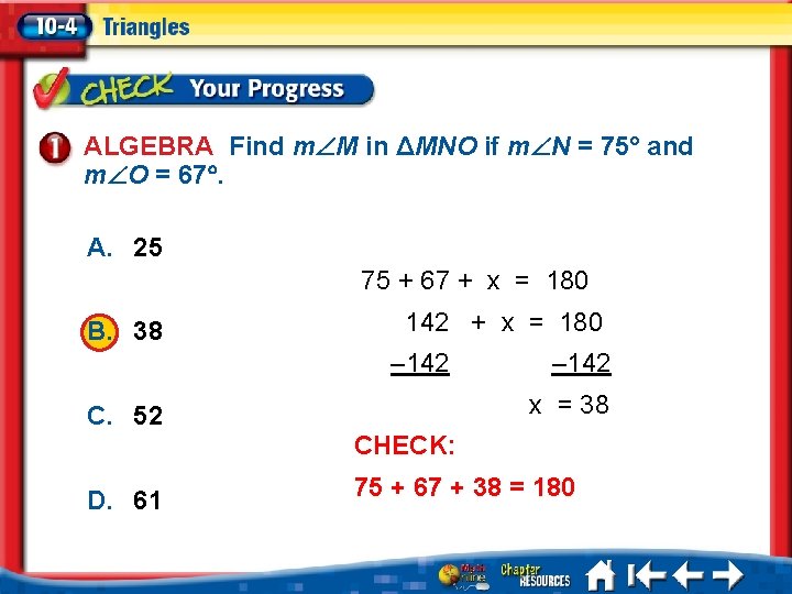 ALGEBRA Find m M in ΔMNO if m N = 75° and m O