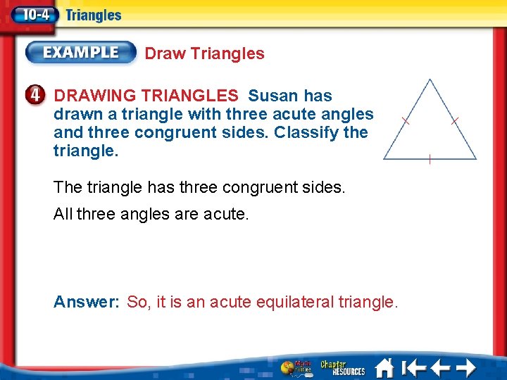 Draw Triangles DRAWING TRIANGLES Susan has drawn a triangle with three acute angles and