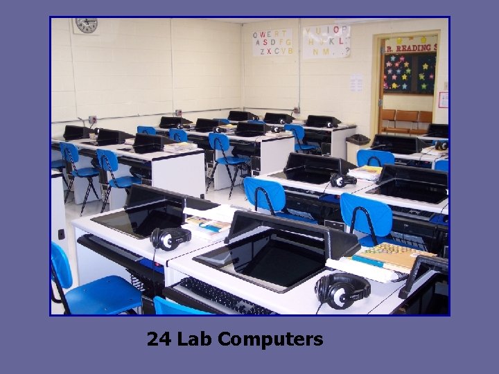 24 Lab Computers 