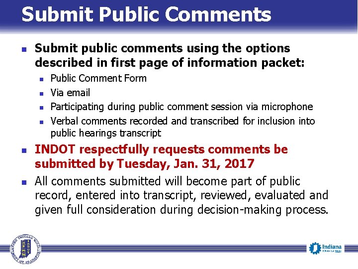 Submit Public Comments n Submit public comments using the options described in first page