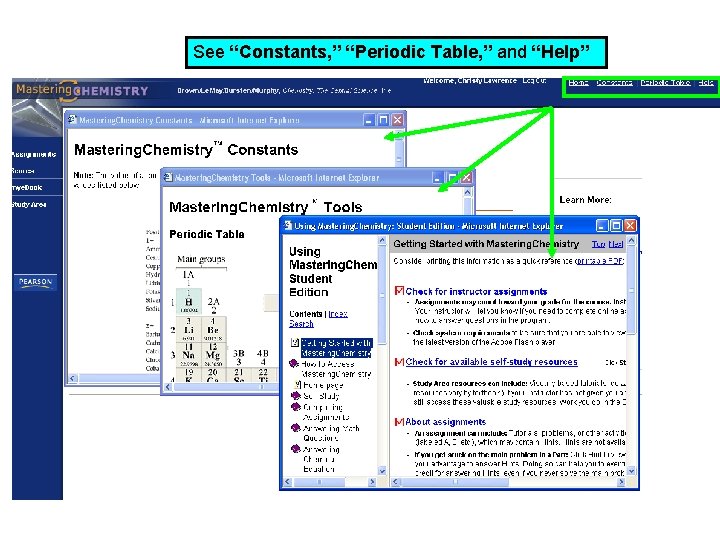 See “Constants, ” “Periodic Table, ” and “Help” 