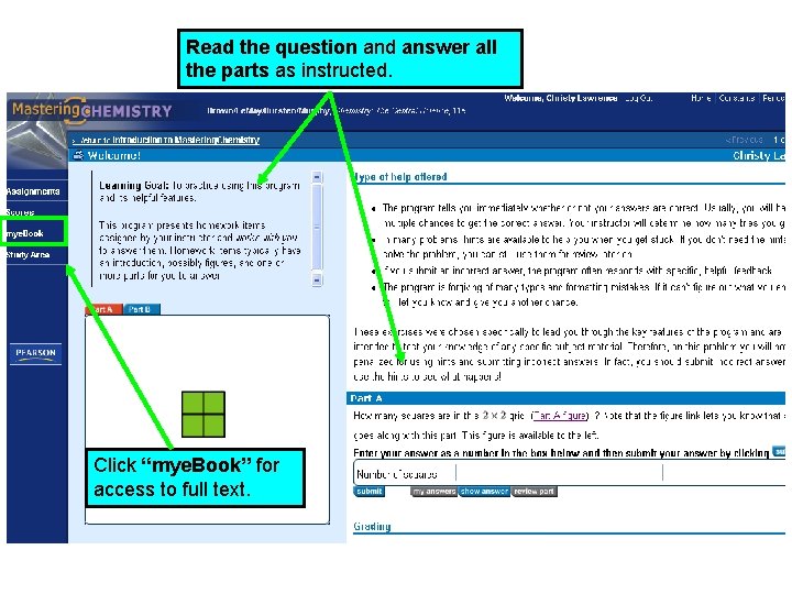 Read the question and answer all the parts as instructed. Click “mye. Book” for