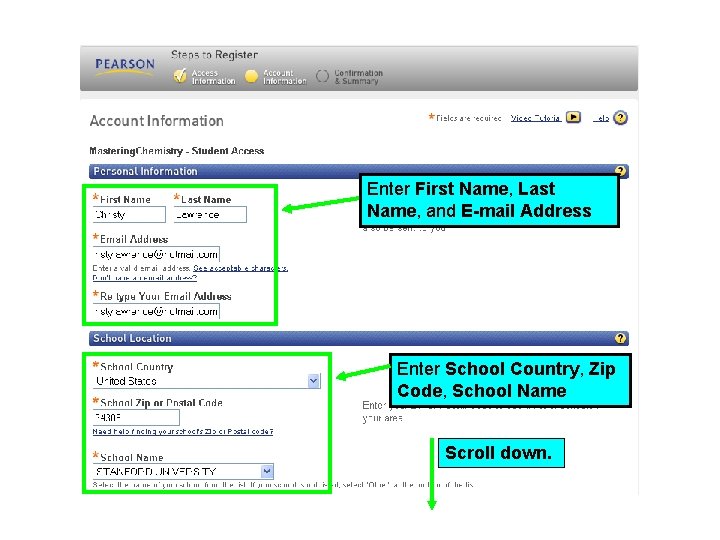 Enter First Name, Last Name, and E-mail Address Enter School Country, Zip Code, School