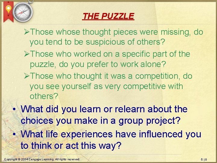 THE PUZZLE ØThose whose thought pieces were missing, do you tend to be suspicious