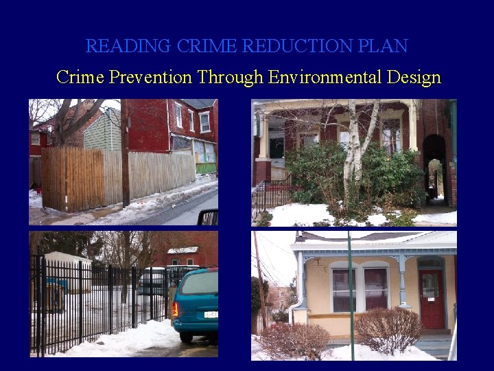 READING CRIME REDUCTION PLAN Crime Prevention Through Environmental Design 