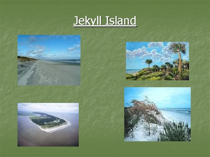 Jekyll Island 