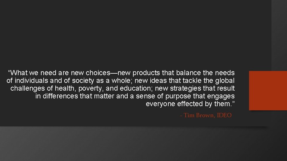“What we need are new choices—new products that balance the needs of individuals and