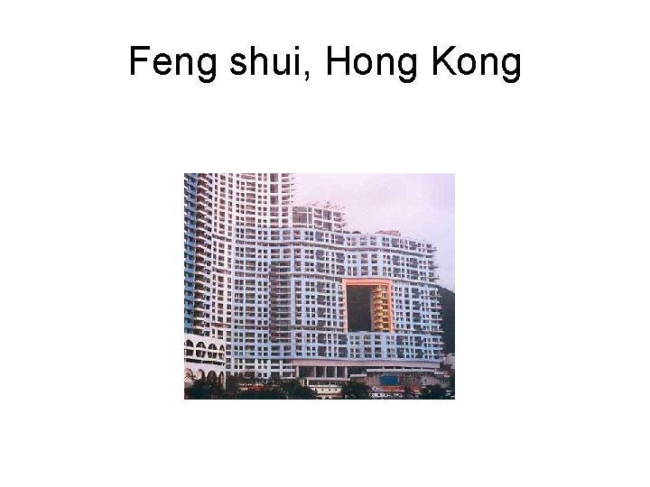 Feng shui, Hong Kong 