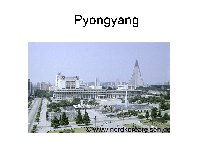 Pyongyang 