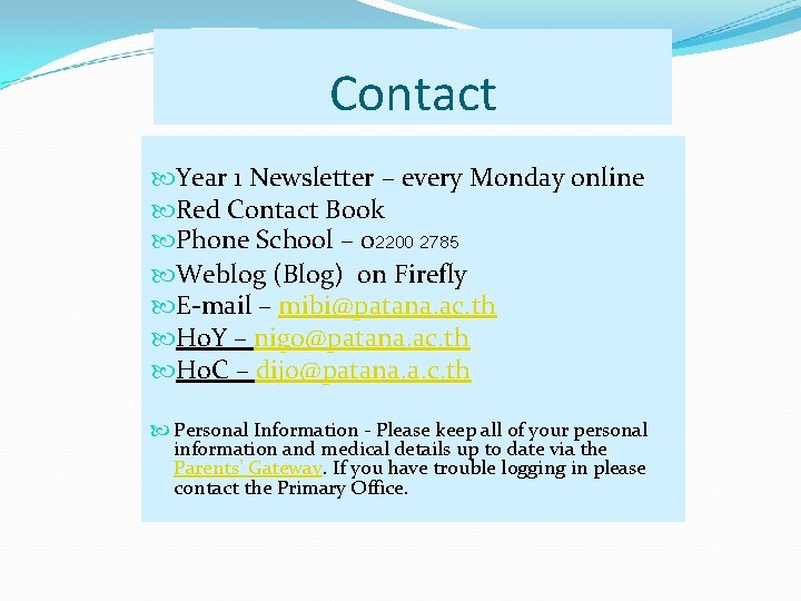 Contact Year 1 Newsletter – every Monday online Red Contact Book Phone School – Contact Year 1 Newsletter – every Monday online Red Contact Book Phone School –