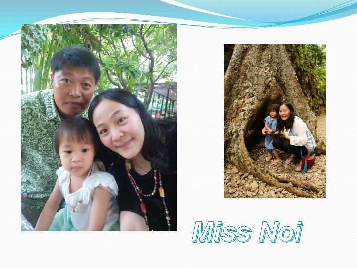 Miss Noi Miss Noi