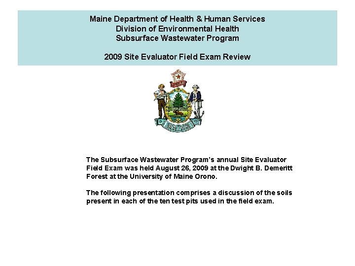 Maine Department of Health & Human Services Division of Environmental Health Subsurface Wastewater Program