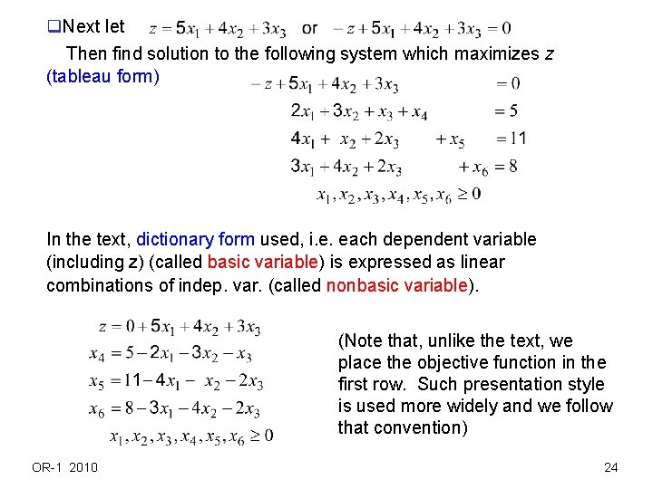 q. Next let Then find solution to the following system which maximizes z (tableau q. Next let Then find solution to the following system which maximizes z (tableau