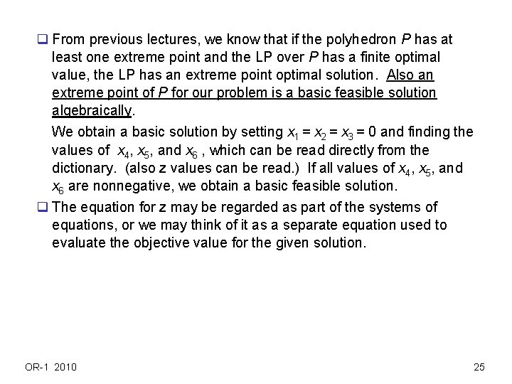 q From previous lectures, we know that if the polyhedron P has at least q From previous lectures, we know that if the polyhedron P has at least