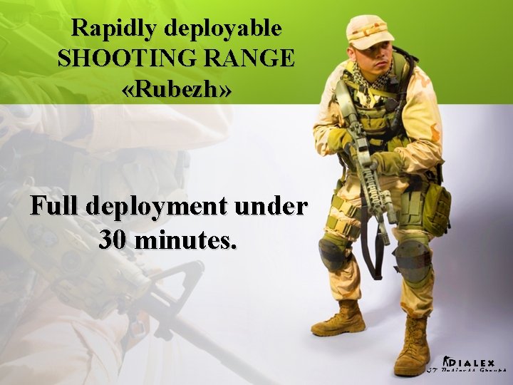 Rapidly deployable SHOOTING RANGE «Rubezh» Full deployment under 30 minutes. 