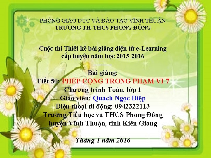 PHÒNG GIÁO DỤC VÀ ĐÀO TẠO VĨNH THUẬN TRƯỜNG TH-THCS PHONG ĐÔNG Cuộc thi