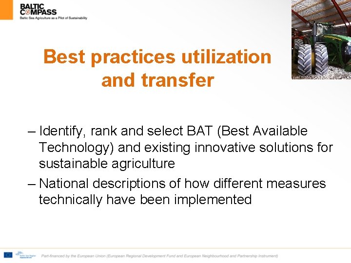 Best practices utilization and transfer – Identify, rank and select BAT (Best Available Technology)