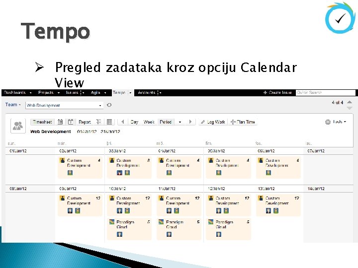 Tempo Ø Pregled zadataka kroz opciju Calendar View 