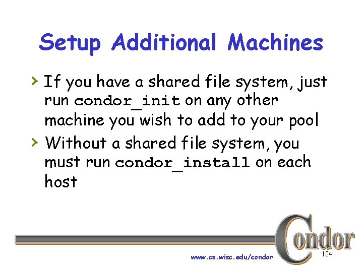 Setup Additional Machines › If you have a shared file system, just › run
