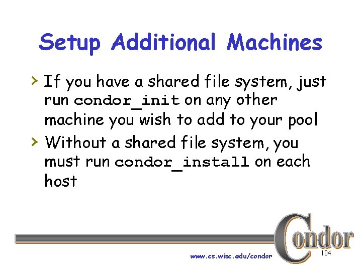 Setup Additional Machines › If you have a shared file system, just › run