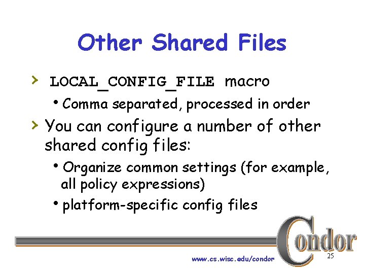 Other Shared Files › LOCAL_CONFIG_FILE macro h. Comma separated, processed in order › You